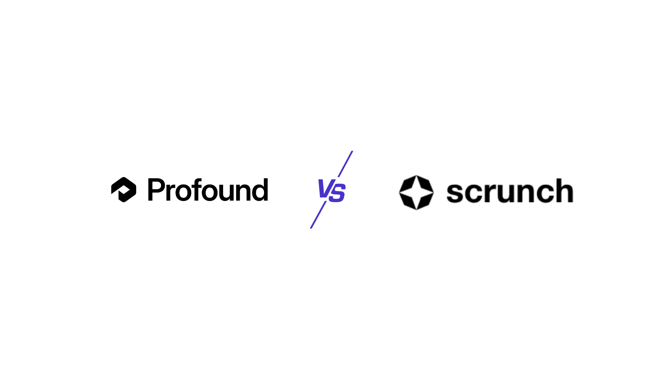 profound vs scrunch