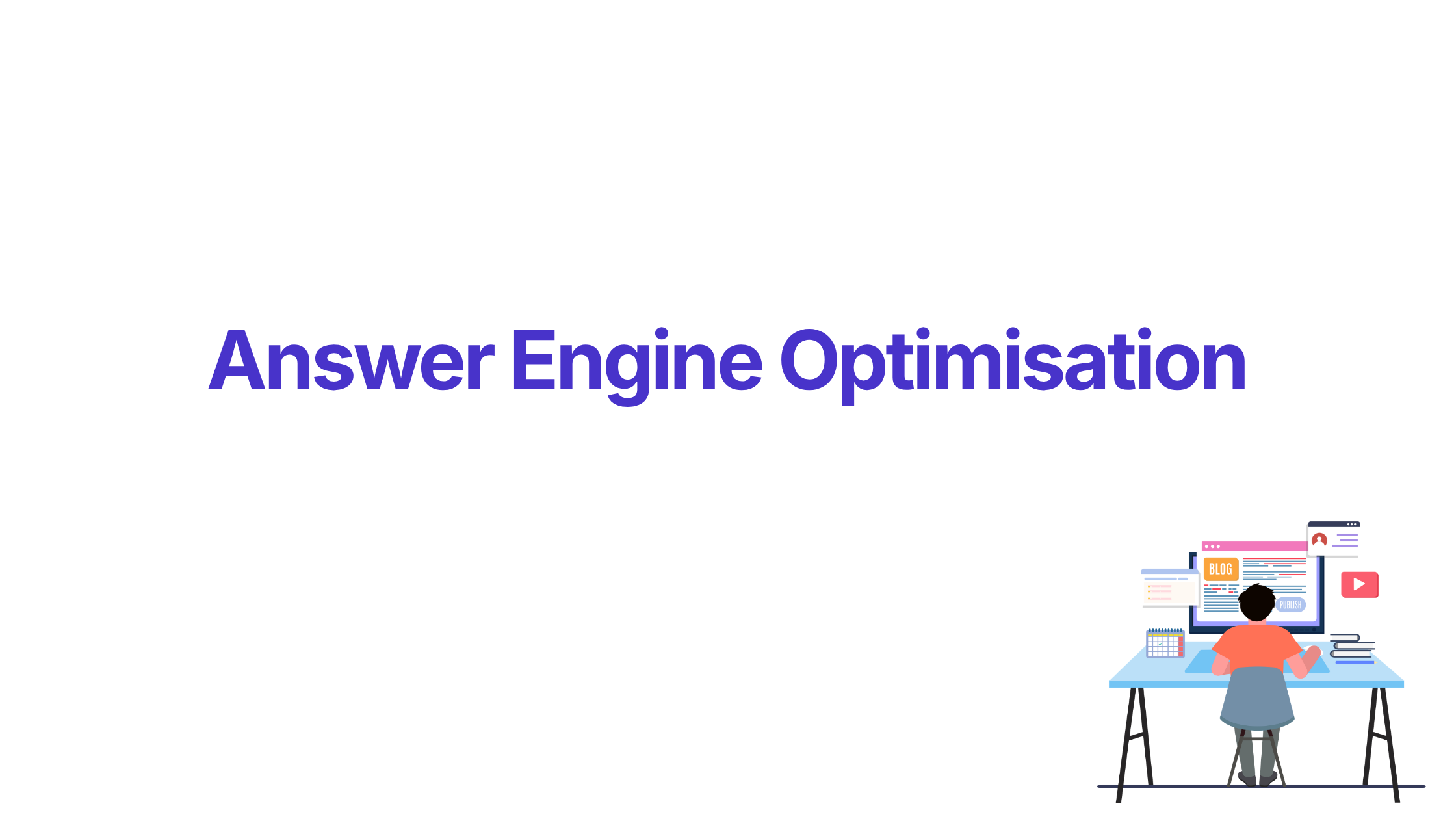 Answer Engine Optimisation