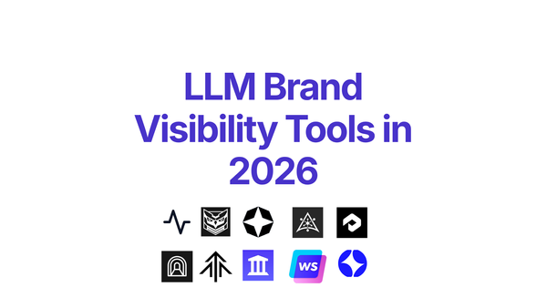 llm brand visibility tools 