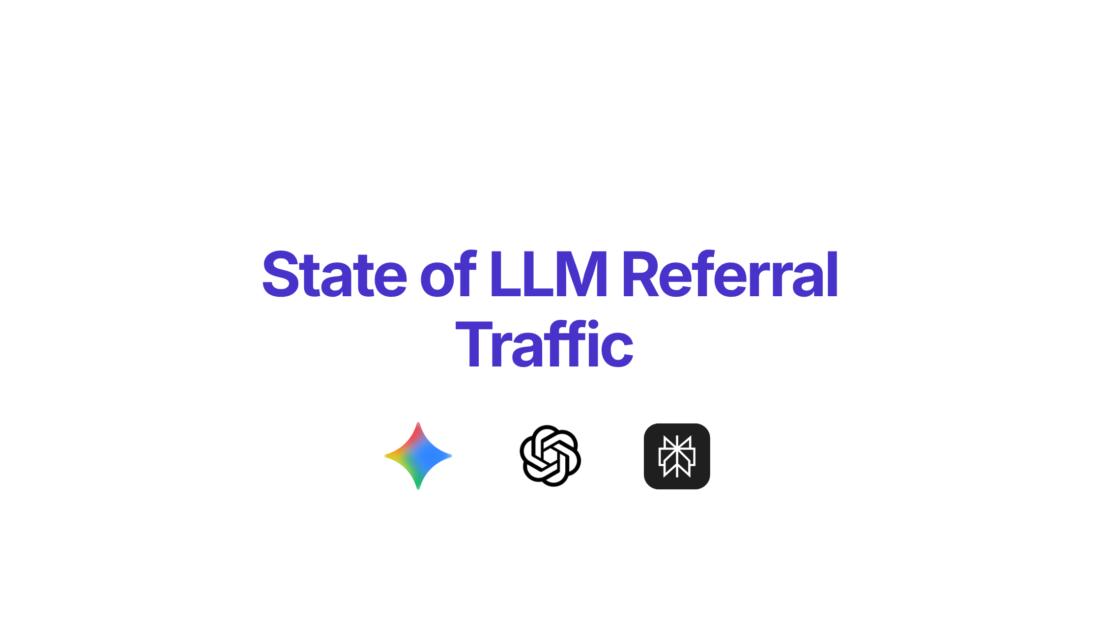 The State of LLM Referral Traffic in 2026 and Why it Matters