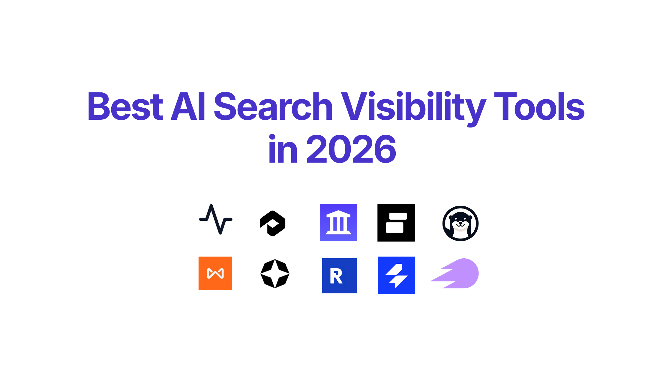Best AI Search Visibility Tools